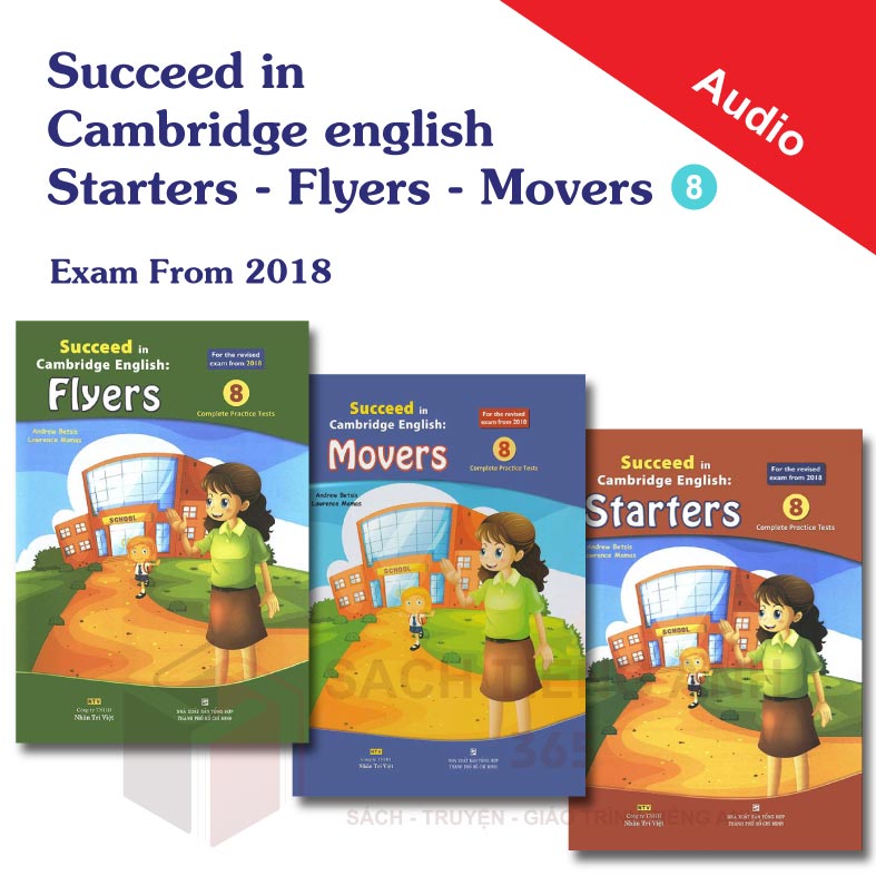 Sách Succeed in Cambridge English STARTERS - MOVERS - FLYERS + AUDIO MP3