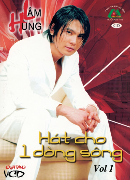 Lâm Hùng - Hát Cho Một Dòng Sông (Vol 1) (2002) [CD+VCD]