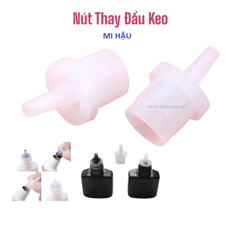 Combo nút thay đầu chai keo nối mi_nắp keo thay thế vòi chai keo bị tắc_ đầu vòi thay thế chai keo, phụ liệu mi hậu