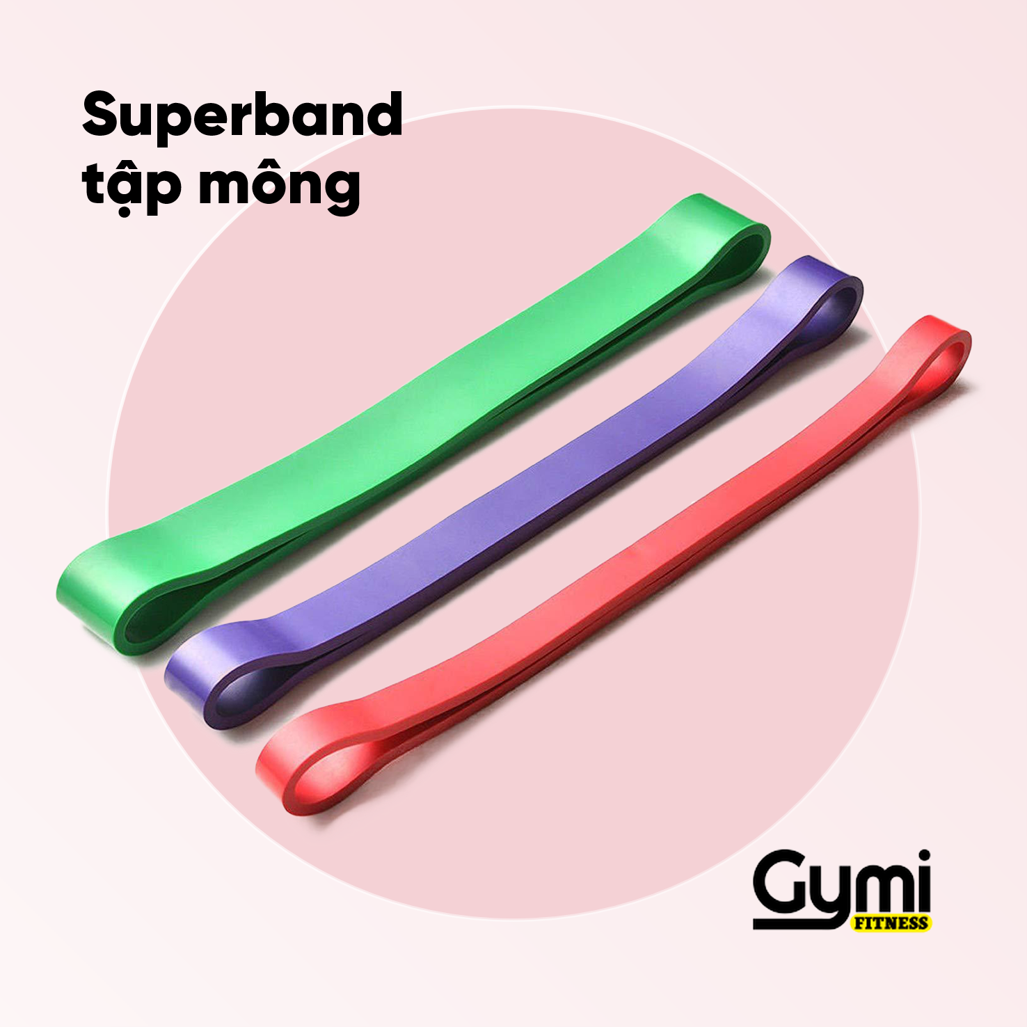 [HCM]Dây Kháng Lực Superband Miniband Tập Mông