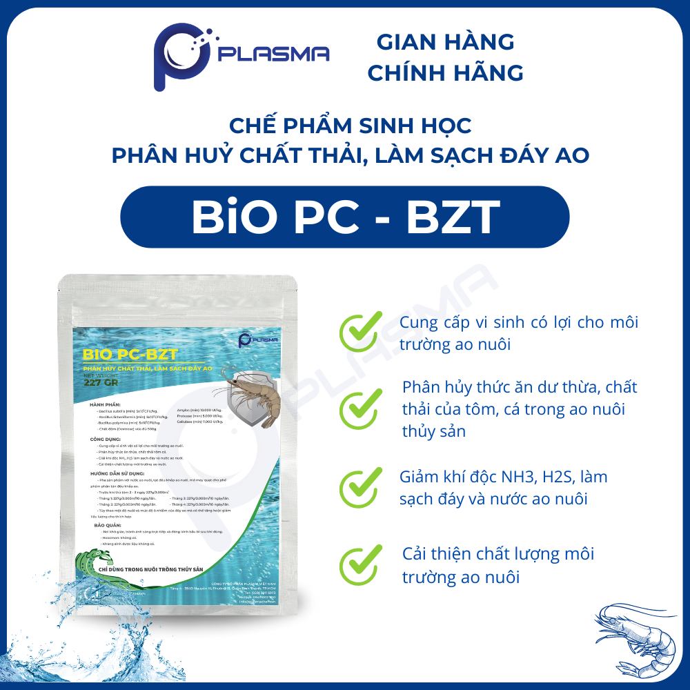 Chế phẩm sinh học Bio PC - BZT. Phân hủy chất thải tôm, cá ao nuôi thủy sản. Làm sạch đáy ao nuôi.