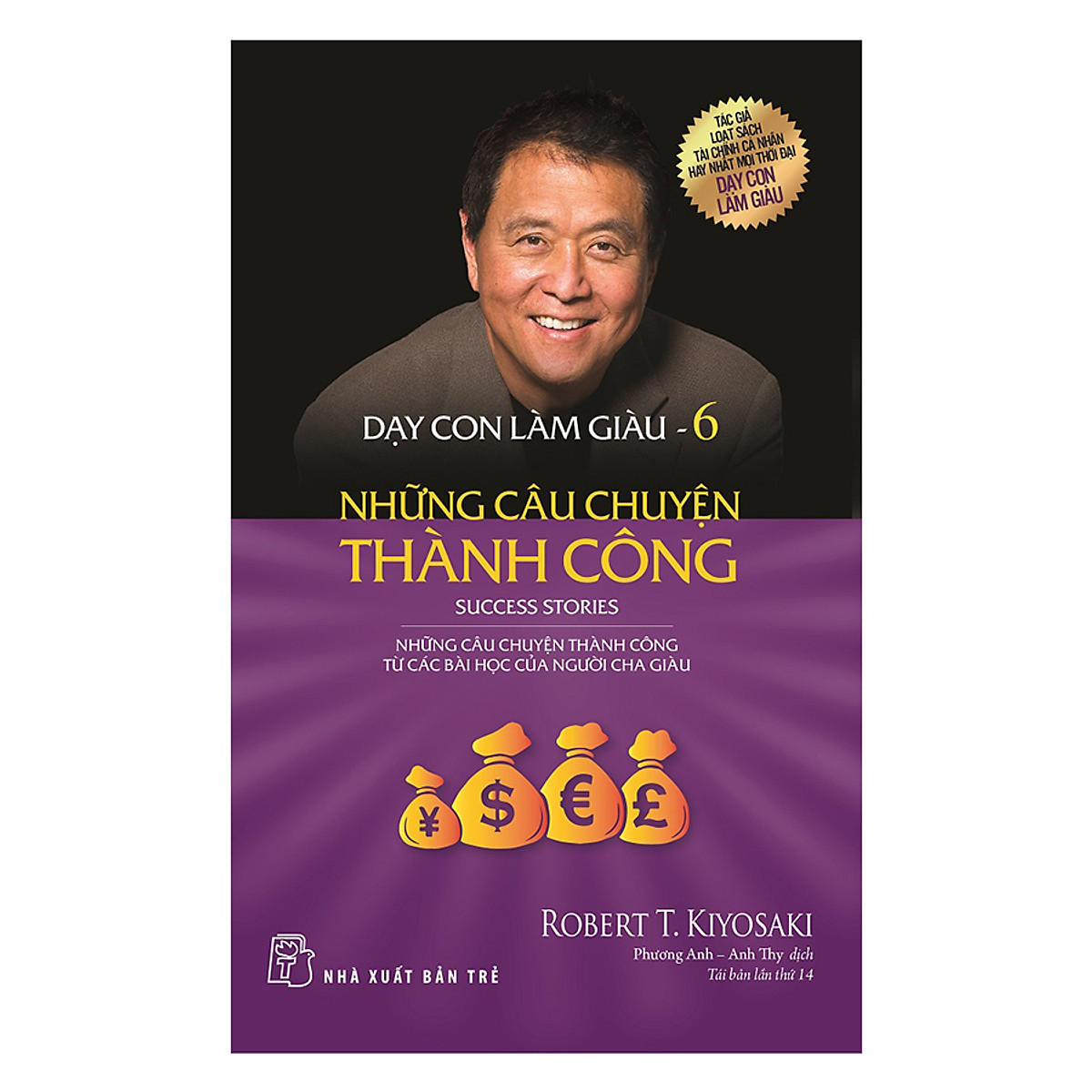 Dạy Con Làm Giàu - Những câu chuyện thành công