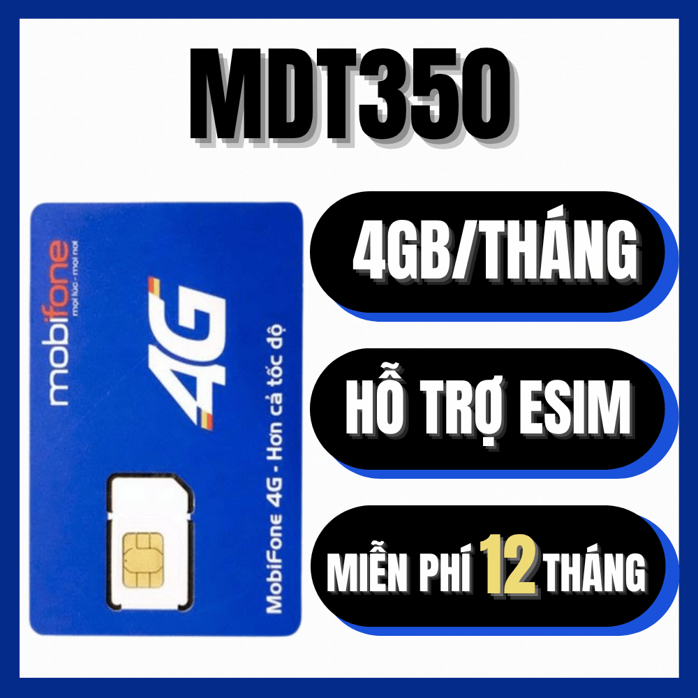 Sim 5G Trọn Gói 1 Năm Không Nạp Tiền Mobifone MDT255 tặng ngay 3GB/ 1 tháng ( 36GB/năm ) Data Tốc Độ