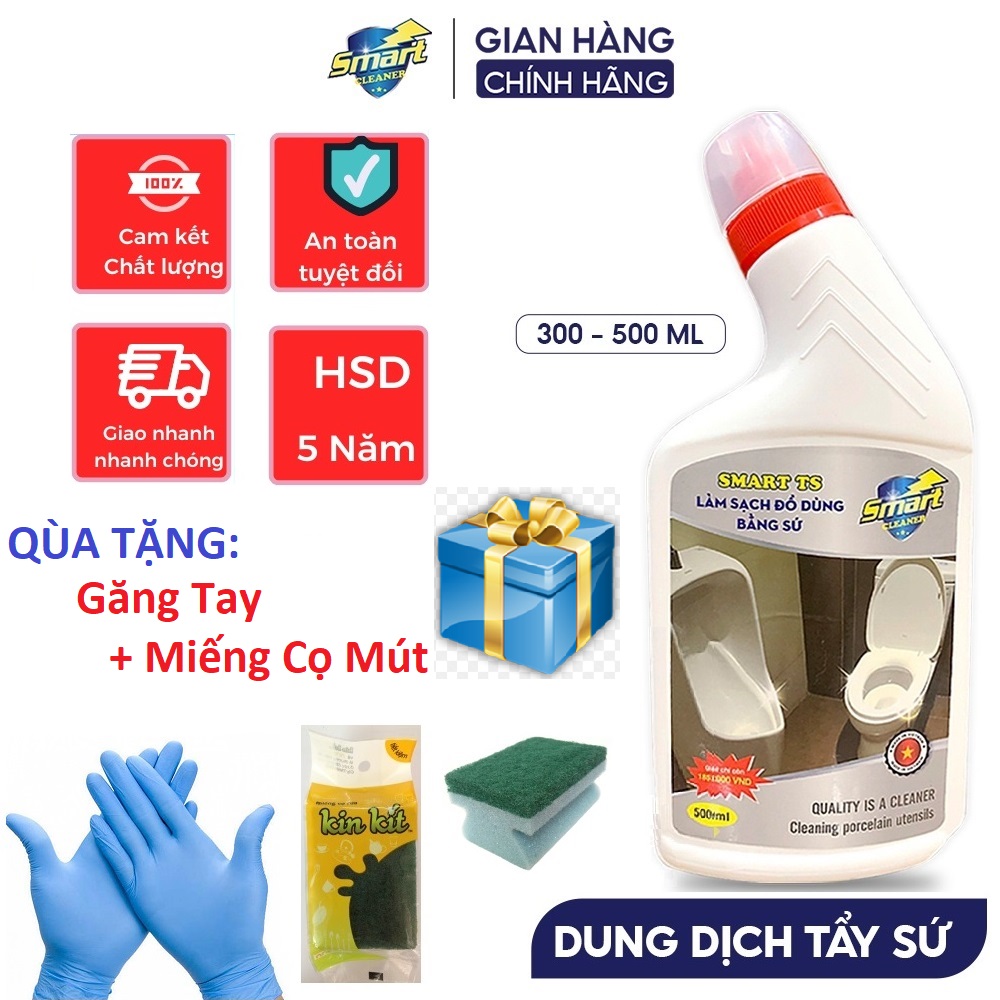 SMART TS - Nước tẩy rửa làm trắng đồ sứ, bồn cầu dung dịch rửa toilet, bồn tắm, sạch nhanh không hỏng men 300/500ml