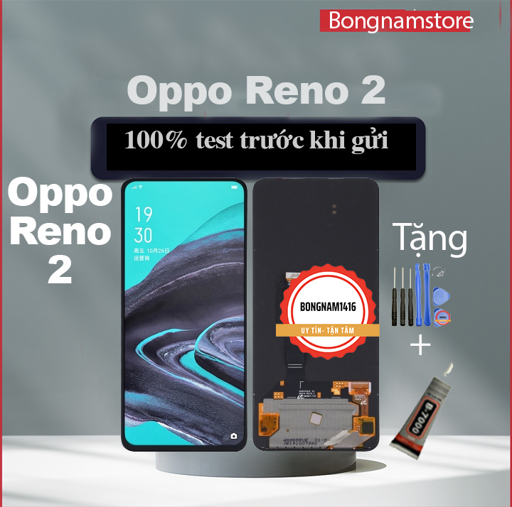 Màn hình Oppo Reno2 / Reno 2 tặng bộ sửa và keo dán màn b7000.