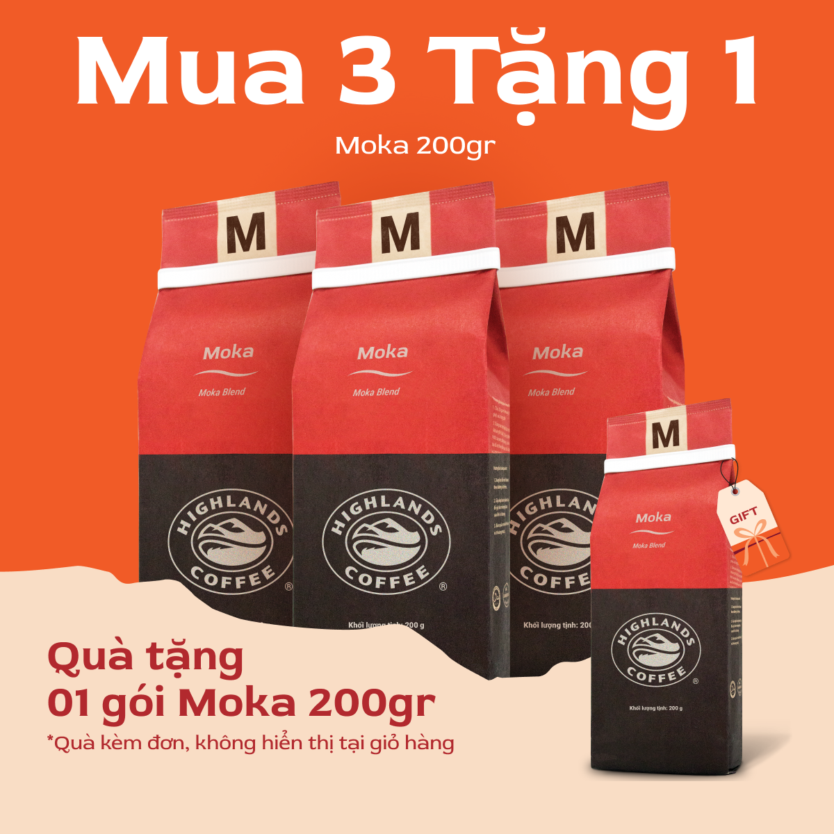   Bao bì giấy. Mua 3 tặng 1  Combo 3 Cà phê rang xay Moka Highlands Coffee 200g mẫu bao bì giấy tặng 01 gói cùng loại.  quà kèm đơn không hiển thị tại giỏ hàng  