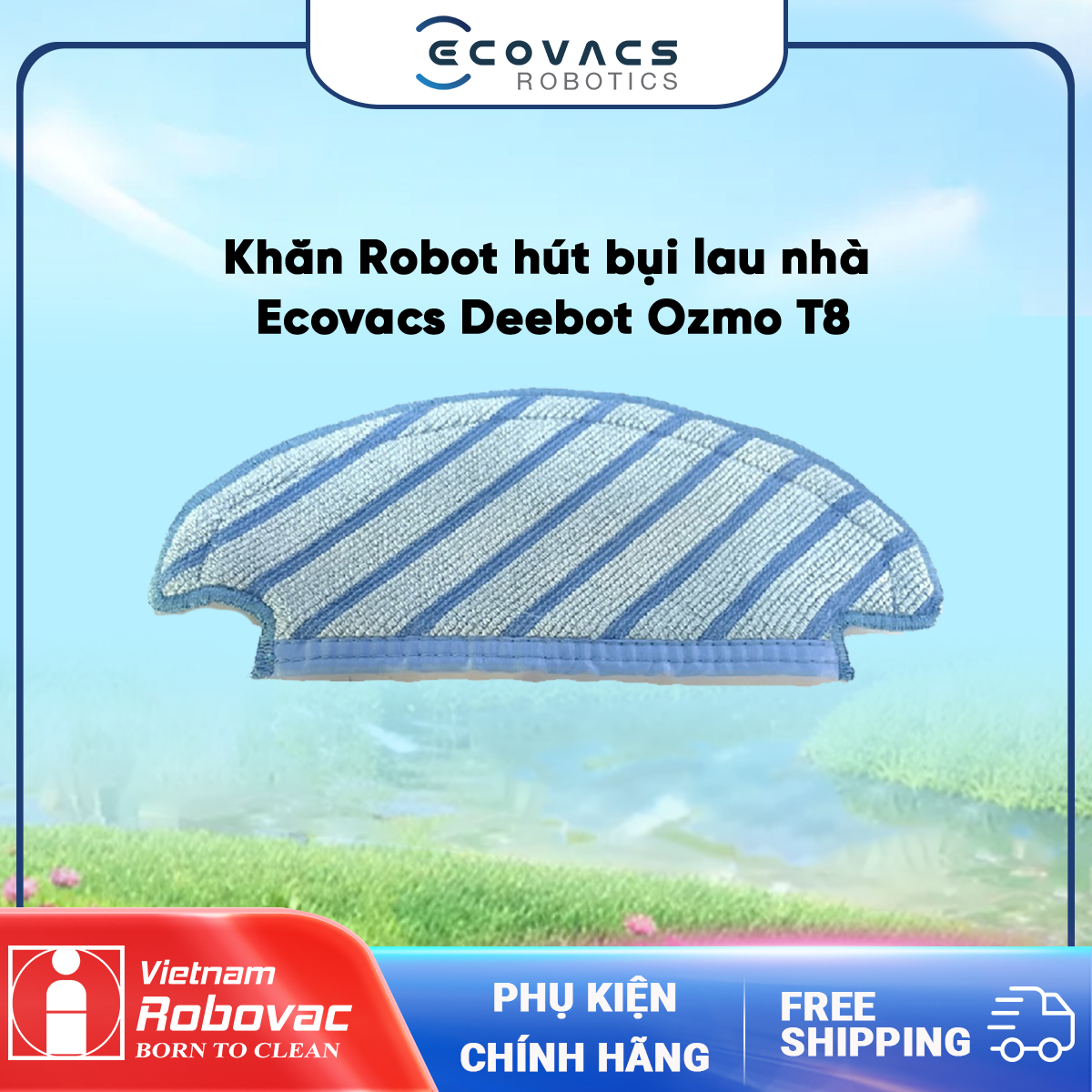 Khăn robot hút bụi lau nhà ecovacs deebot ozmo T8/ Deebot N8 pro ( 1 cái )