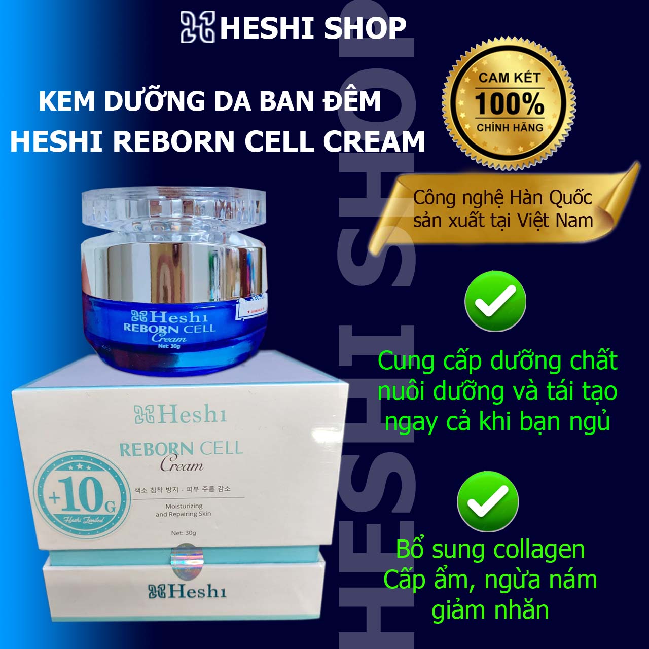 Kem dưỡng da ban đêm Heshi Reborn Cell Cream 30g Cung cấp dưỡng chất, cấp ẩm tức thì , ngừa nám , tái tạo và phục hồi da tổn thương