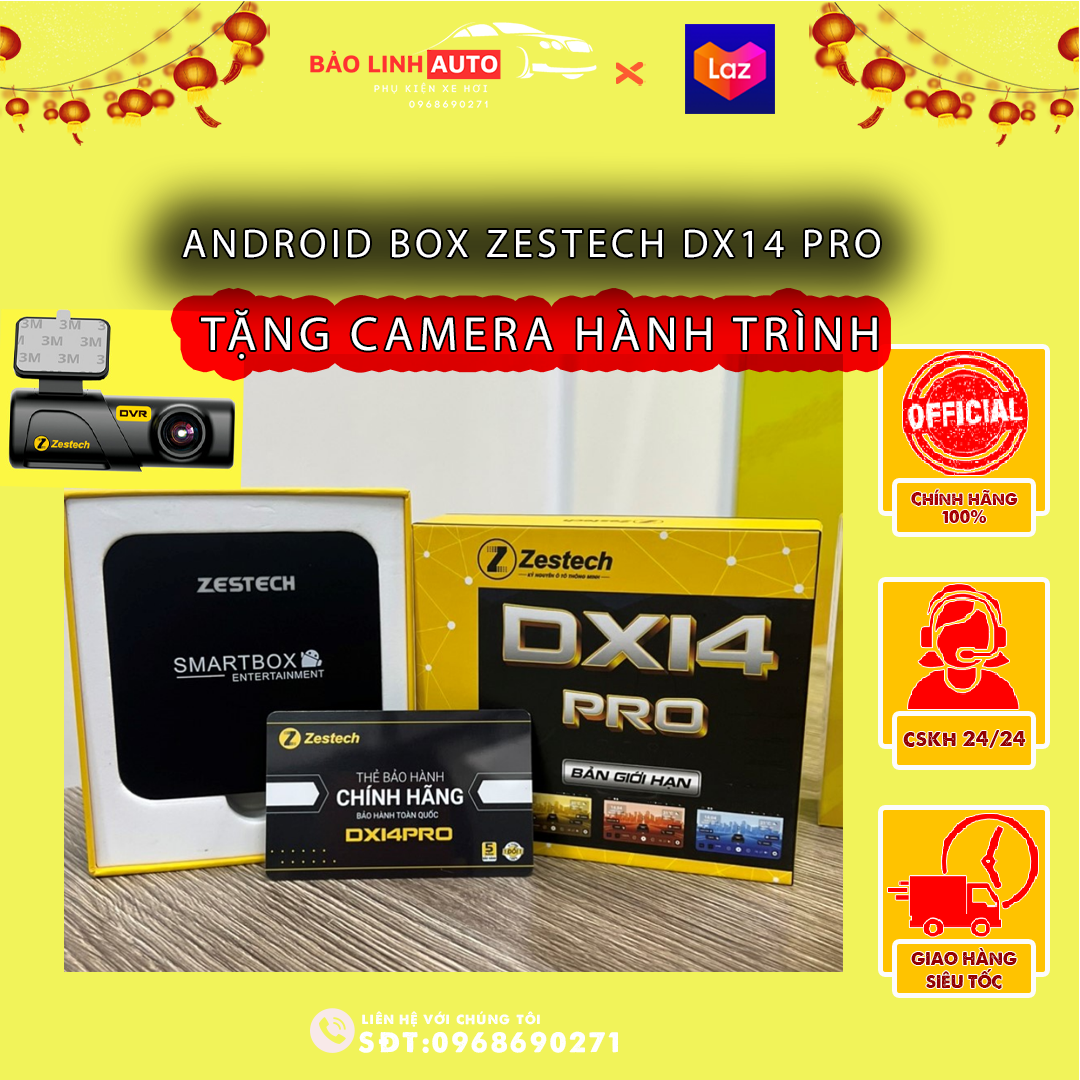 Android box zestech dx14 pro dành cho ô tô phiên bản giới hạn cấu hình khủng
