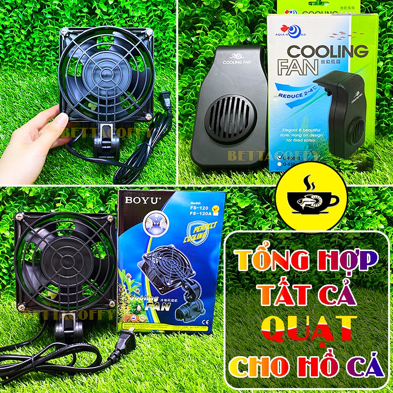 Quạt Làm Mát Hồ Thuỷ Sinh - Quạt Tản Nhiệt - XEM KĨ PHÂN LOẠI