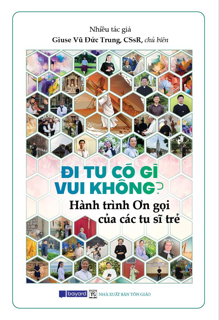 Đi tu có gì vui không? - hành trình ơn gọi của các tu sĩ trẻ