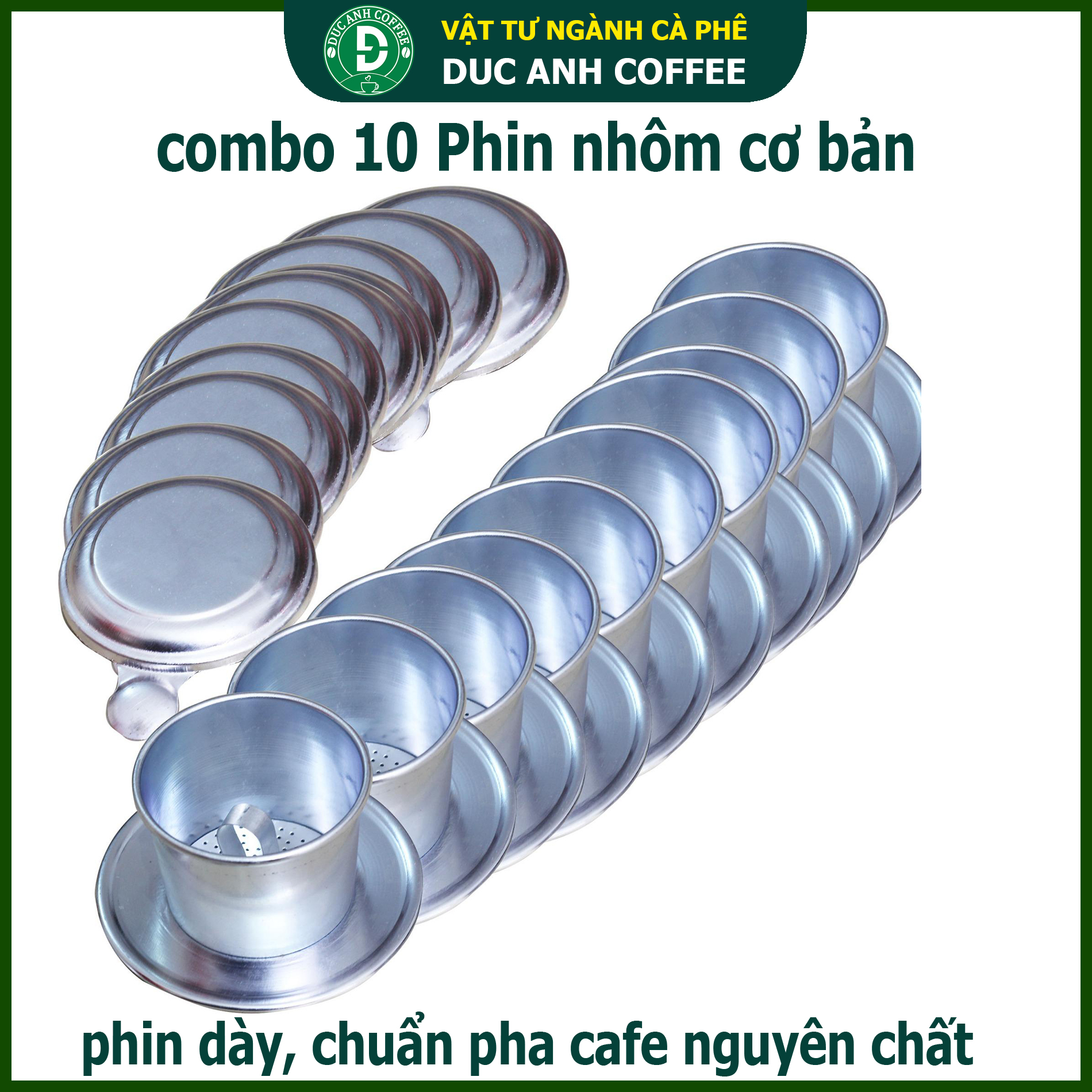 Bộ 10 Phin nhôm pha cafe loại xịn dày 6 dem- hàng chất lượng xài chuẩn phù hợp pha cafe rang xay - sản phẩm được kiểm chứng bởi công ty cà phê Đức Anh