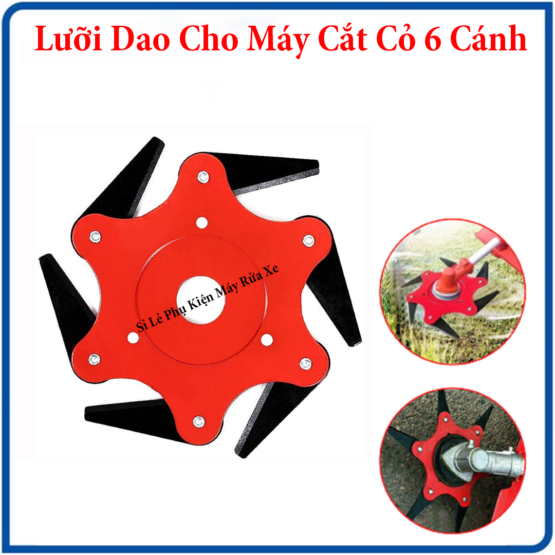 Lưỡi cắt cỏ - lưỡi dao máy cắt cỏ 6 cánh - lưỡi xoay 360 độ
