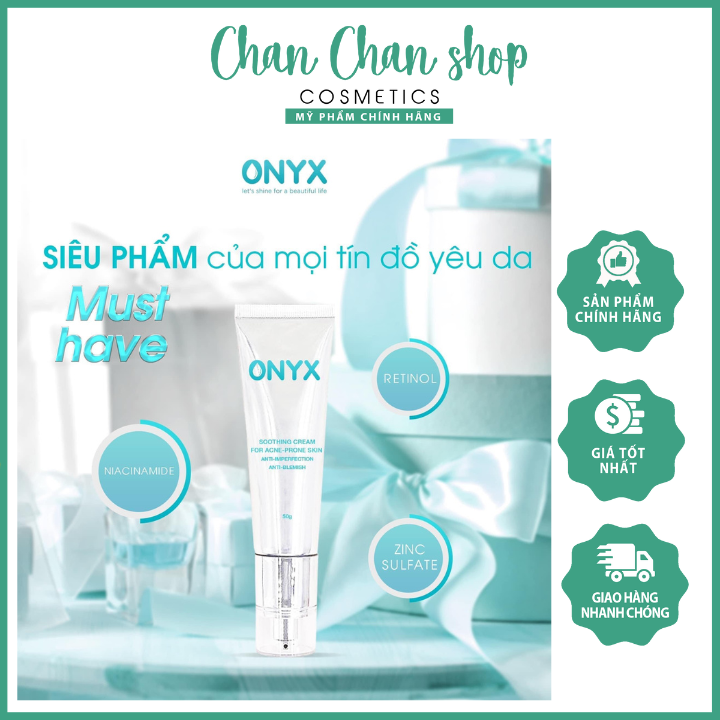 Kem dưỡng onyx dành cho da mụn và nhạy cảm giảm thâm mụn nhanh chỉ sau 1 tuần