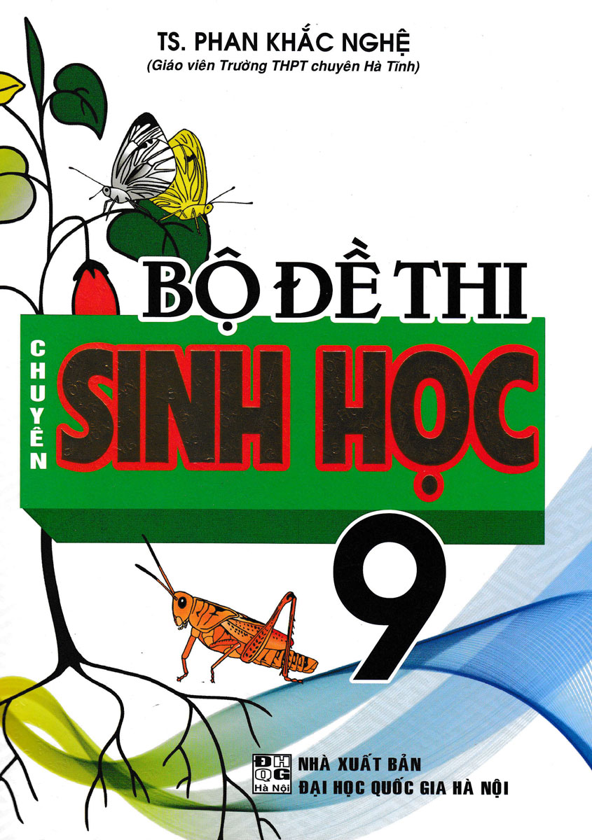 BỘ ĐỀ THI CHUYÊN SINH HỌC 9