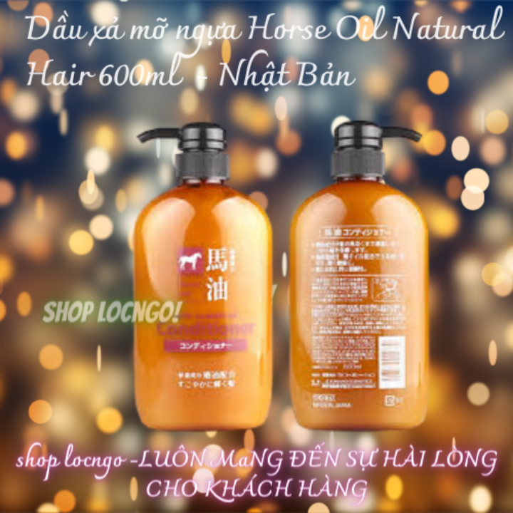 [Freeship]Dầu Xả Mỡ Ngựa Horse Oil Natural Hair 600ml - Nhật Bản by Shop LocNgo