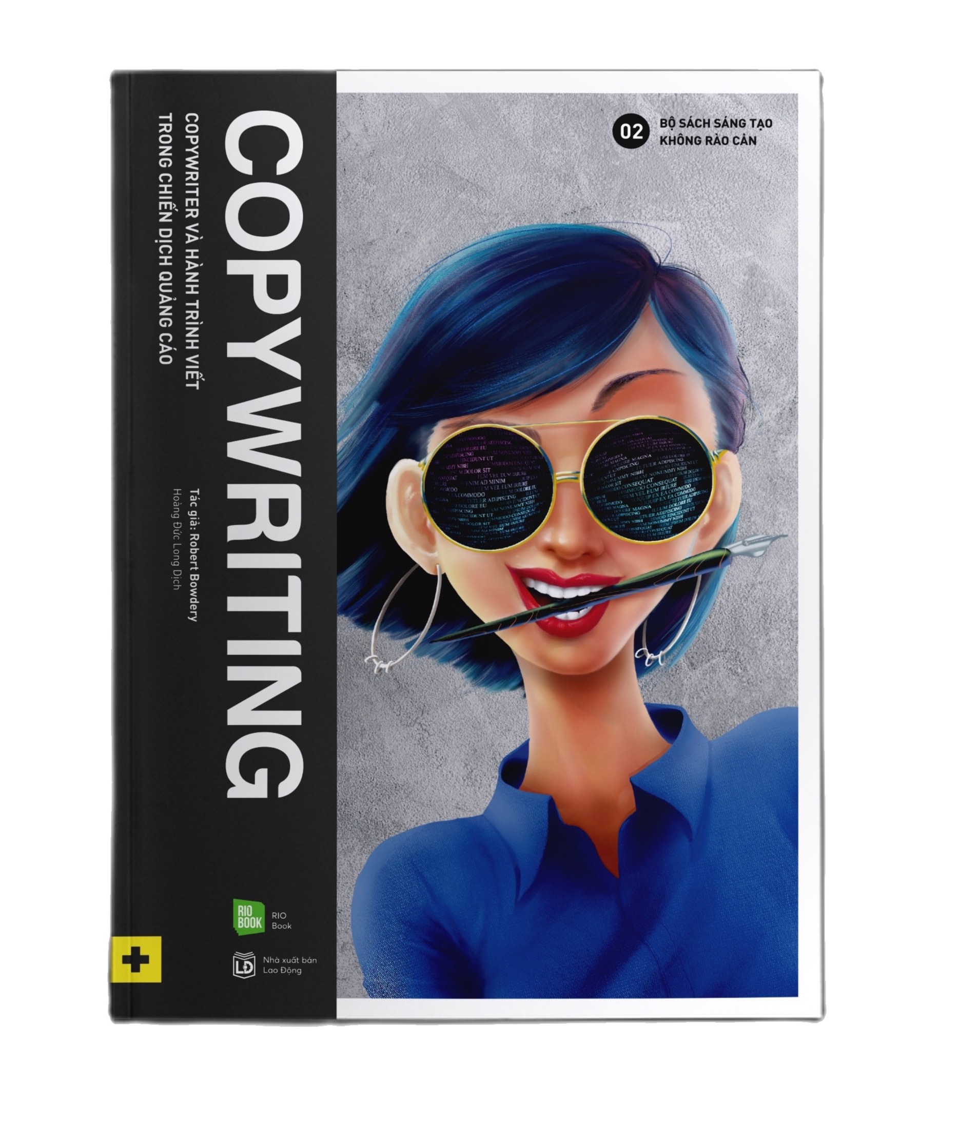 Sách RIO Book nhập môn ngành quảng cáo - COPYWRITING - Copywrite và hành trình viết trong chiến dịch quảng cáo