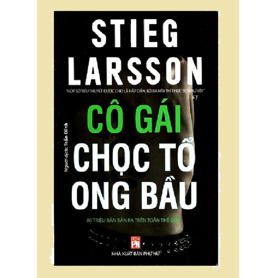 Nguyetlinhbook Sách - Cô Gái Chọc Tổ Ong Bầu.