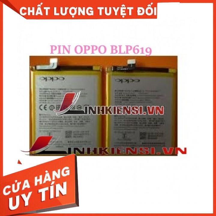 PIN OPPO BLP619 ⚡GIÁ GỐC TỤT QUẦN⚡ PIN ZIN CHẤT LƯỢNG CAO