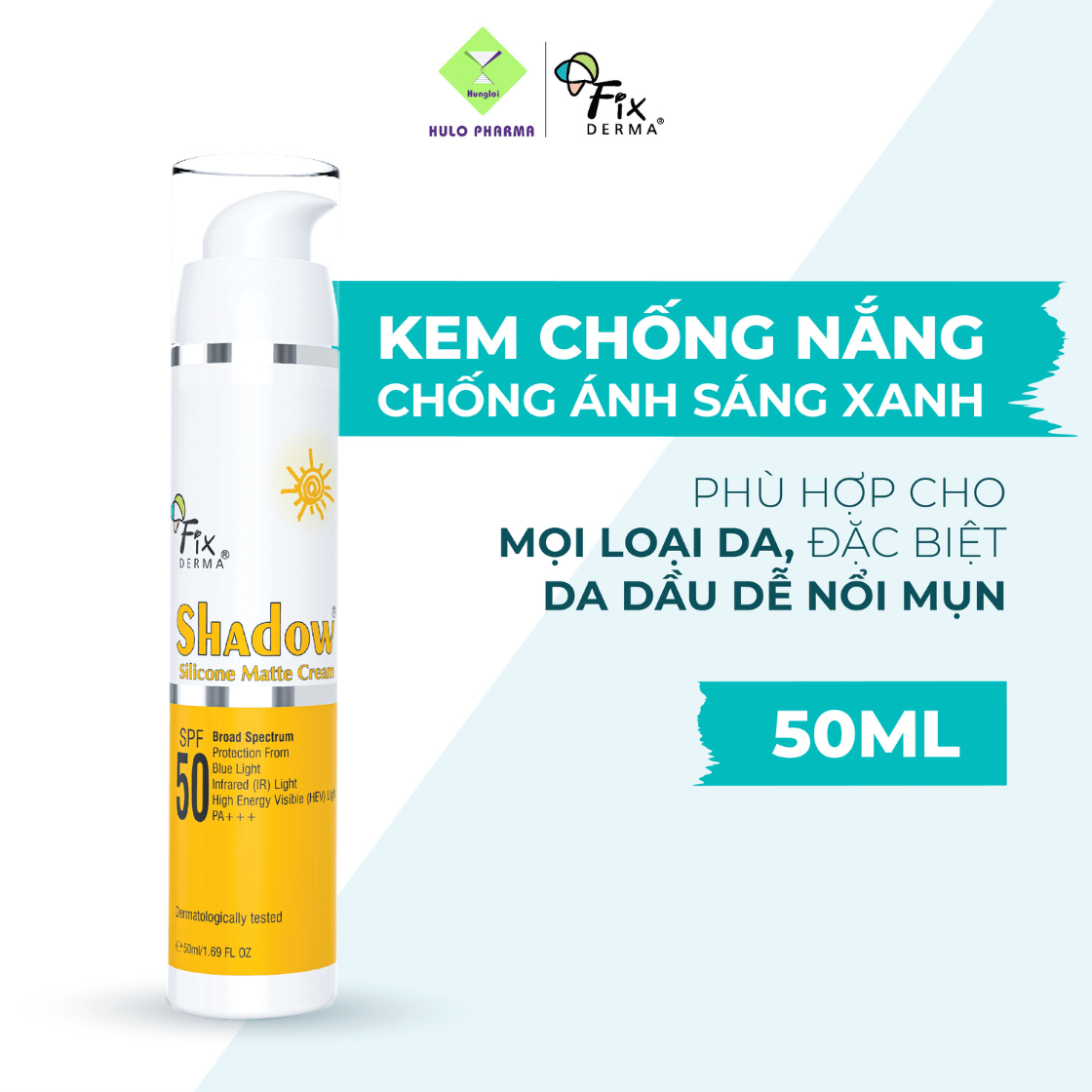 Kem Chống Nắng FIXDERMA Bảo Vệ Da Khỏi Ánh Sáng Xanh Shadow Silicone Matte Cream SPF 50 Cho Mọi Loại Da 50ml Hùng Lợi