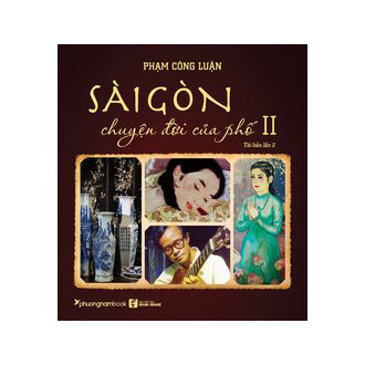 Sài gòn chuyện đời của phố 2