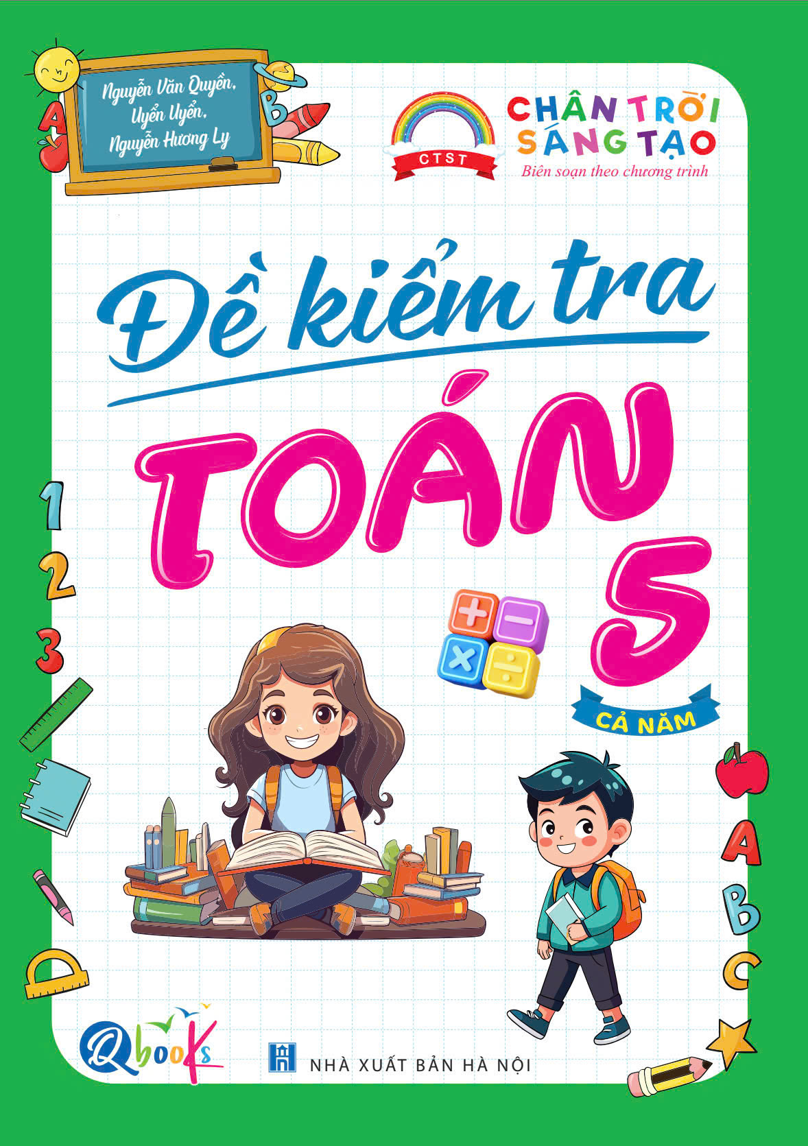 Sách - Đề Kiểm Tra Toán Lớp 5 - cả năm - Chân trời sáng tạo (1 cuốn)