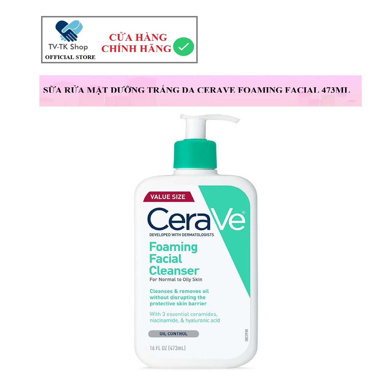 Sữa rửa mặt cho da dầu và nhạy cảm cerave foaming facial cleanser 473ml - mẫu mới