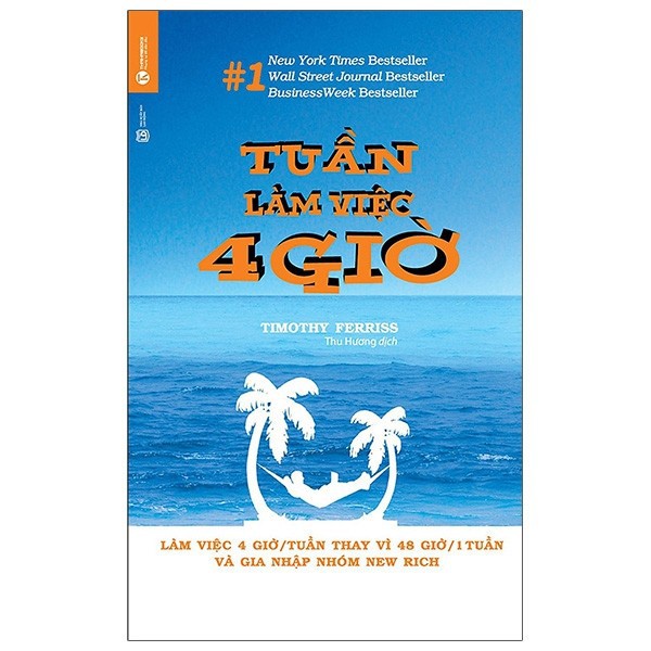 Sách Tuần Làm Việc 4 Giờ - Thái Hà Books - Bản Quyền