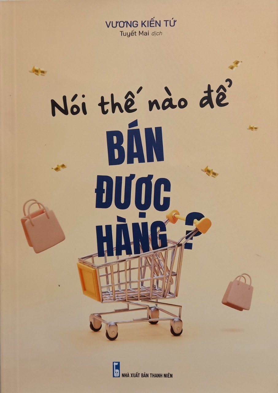 Nói Thế Nào Để Bán Được Hàng?
