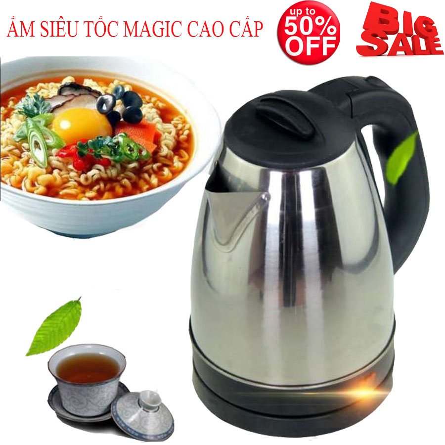 [HCM]Ấm nước - Bình Đun Siêu tốc Giá Tốt. Ấm Siêu Tốc MAGIC Inox Cao Cấp Tốc độ đun sôi nước nhanh tự ngắt điện khi nước đạt nhiệt độ sôi cao BẢO HÀNH UY TÍN TOÀN QUỐC