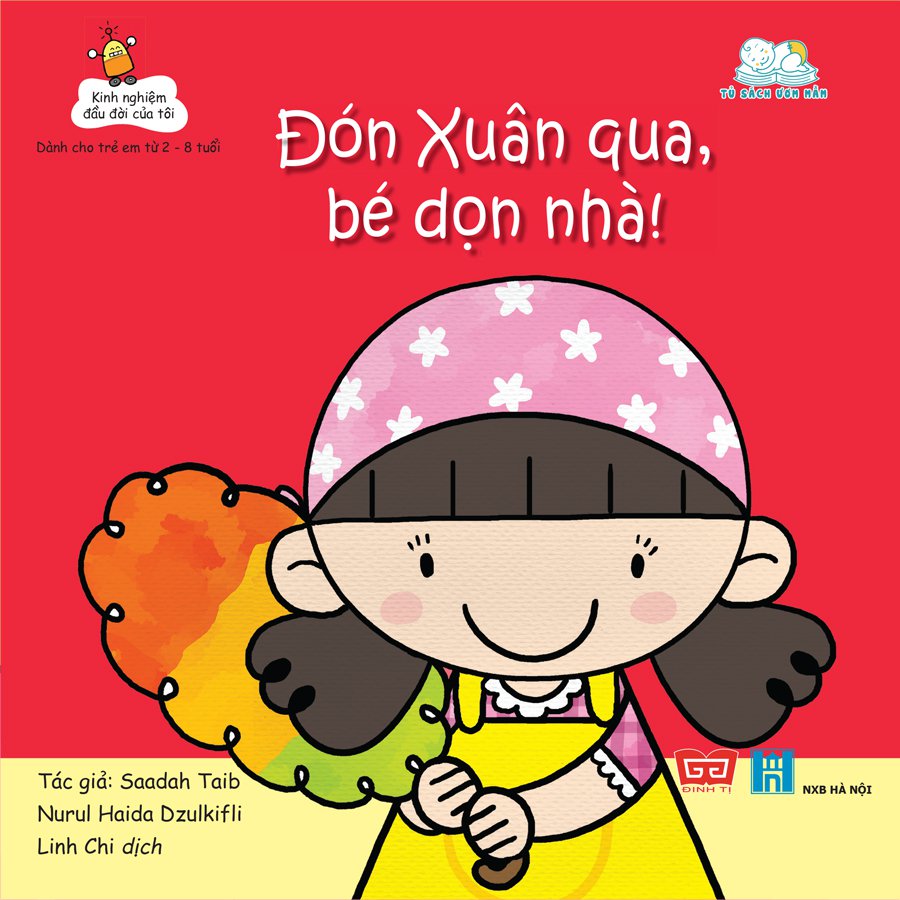 Fahasa - kinh nghiệm đầu đời của tôi - đón xuân qua, bé dọn nhà