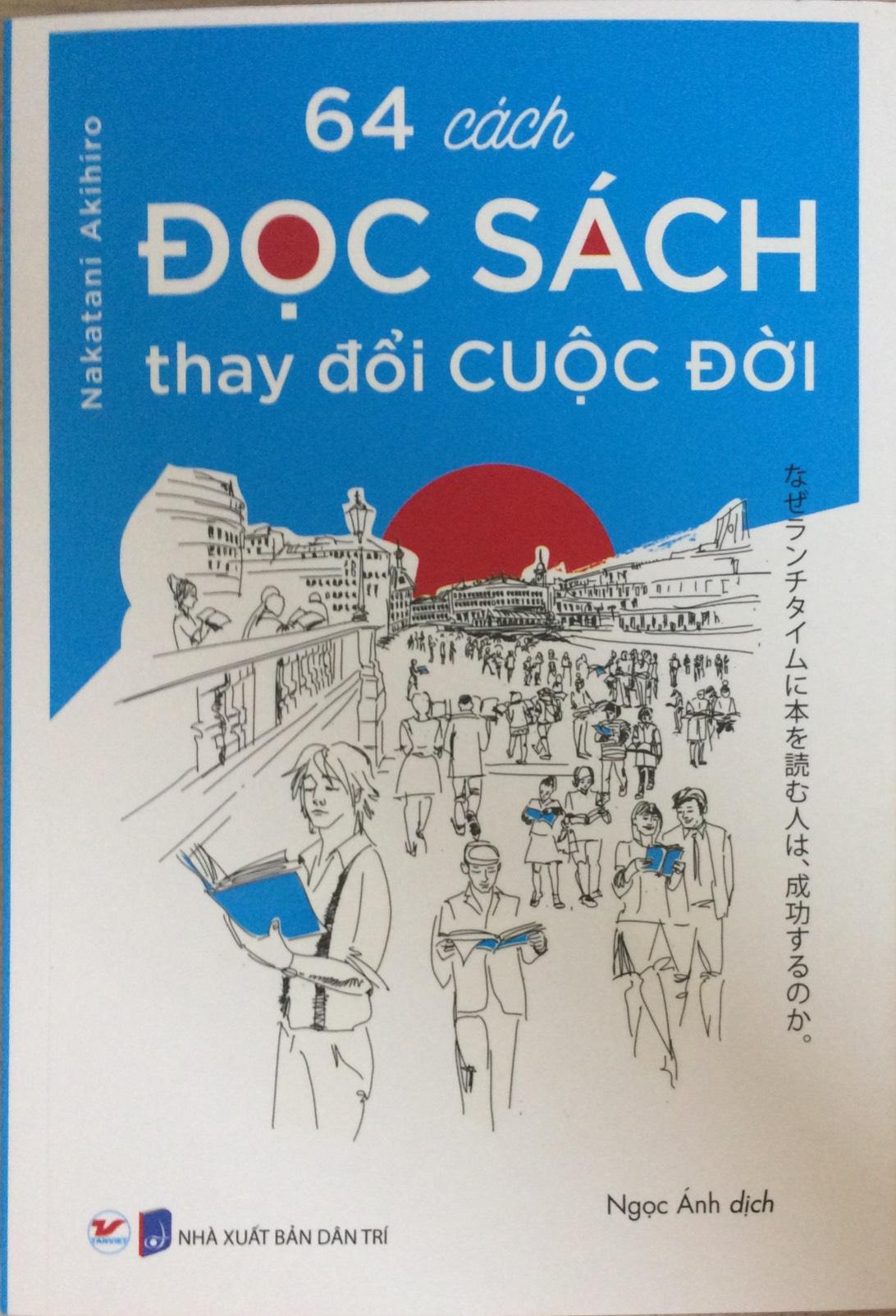 64 cách đọc sách thay đổi cuộc đời - nakatani akihiro