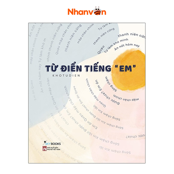 Từ điển tiếng “em” - tái bản 2021
