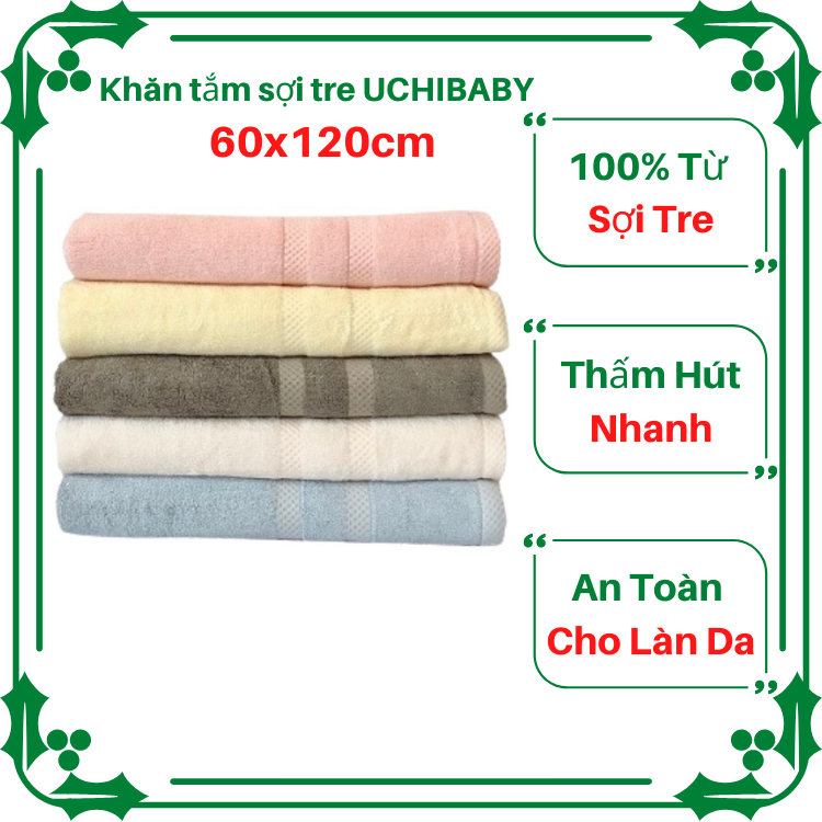 Khăn tắm sợi tre UCHIBABY 60x120cm.Sản Xuất từ nguyên liệu tự nhiên,an toàn cho làn da.