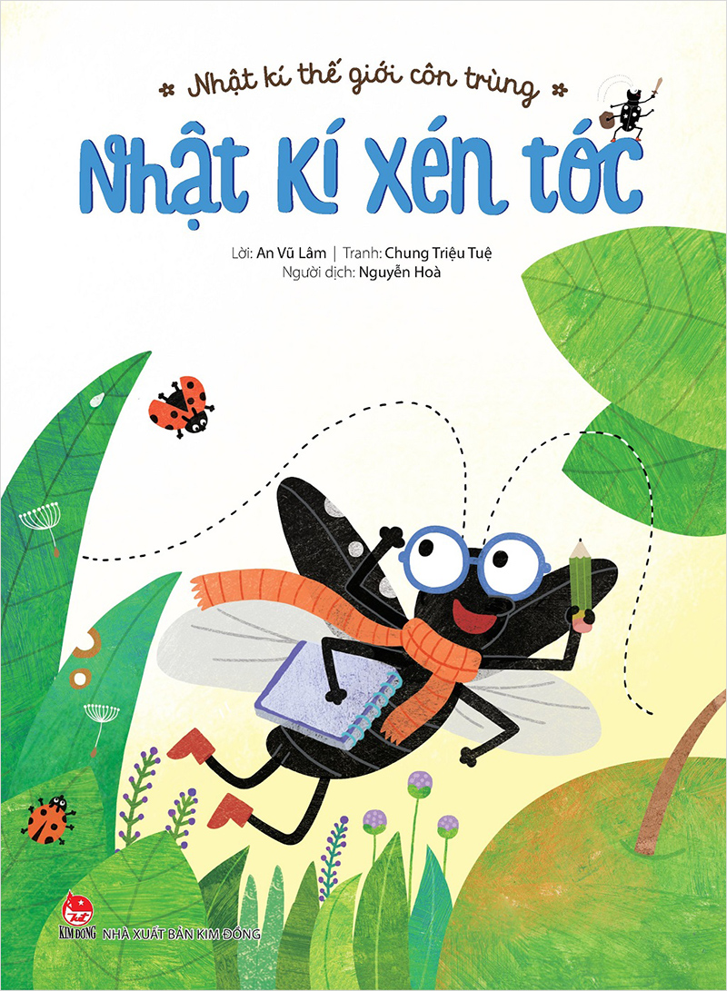 Kim Đồng - Nhật kí thế giới côn trùng - Nhật kí xén tóc
