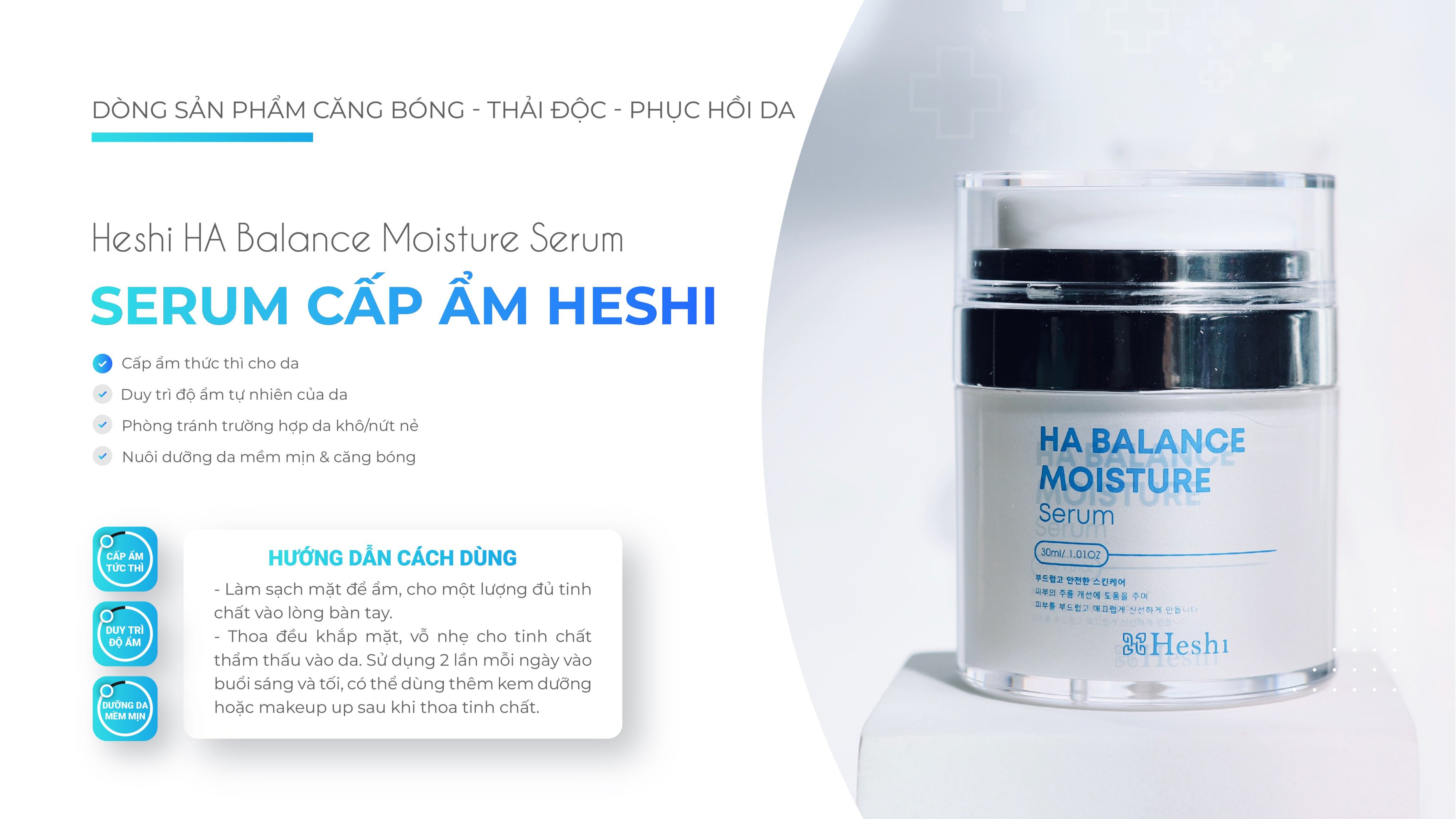 Serum Cấp Ẩm Heshi Ha Balance Moisture Serum