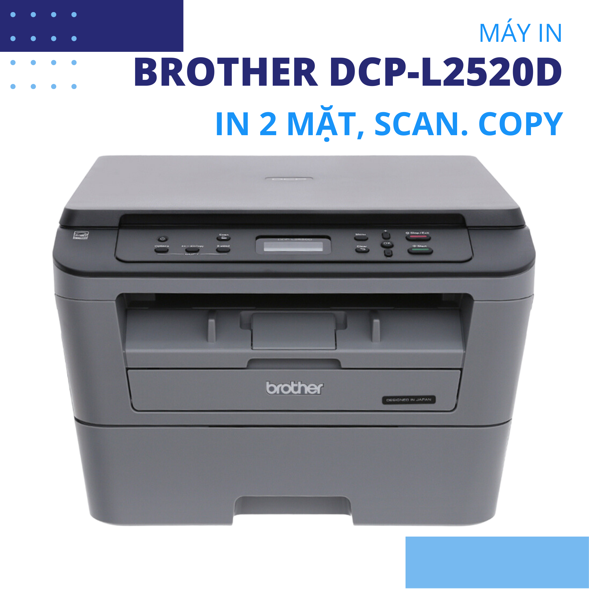 Máy in laser đa năng in scan copy Brother DCP-L2520D kết nối USB bảo hành chính hãng 12 tháng