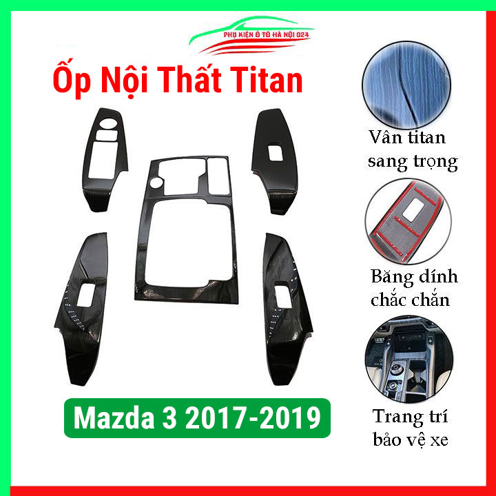 Ốp nội thất cho xe ô tô Mazda 3 2017-2019 vân TITAN, ốp trang trí, bảo vệ khu cần số, tay nắm cửa xe hơi