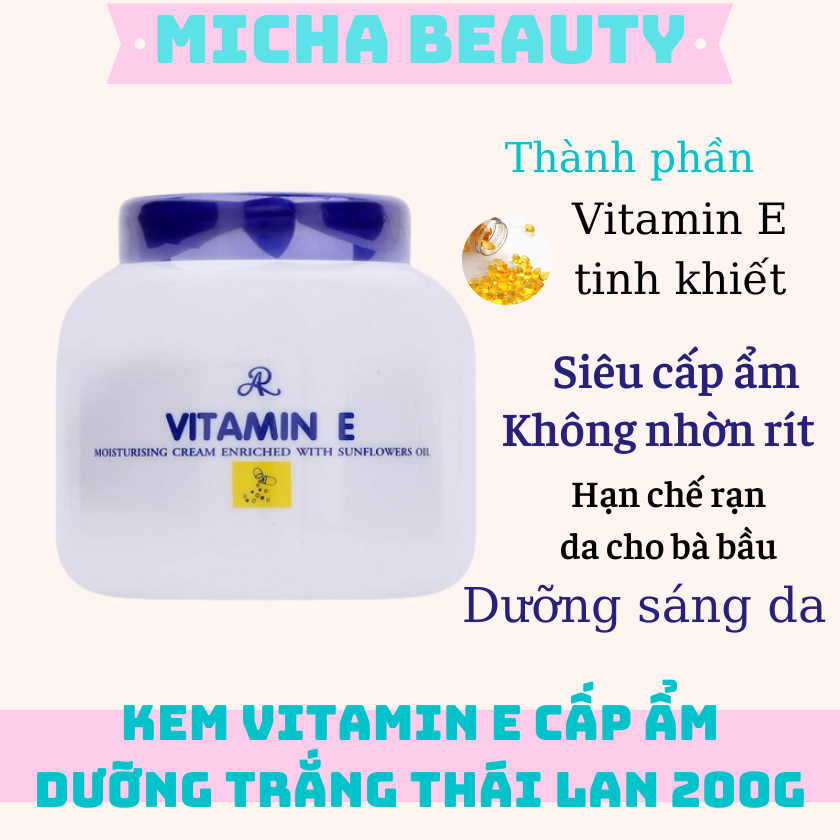 Kem dưỡng ẩm vitamin e thái lan 200g - kem dưỡng ẩm trắng da toàn thân - dưỡng ẩm ar aron - cung cấp vitamin e cho da