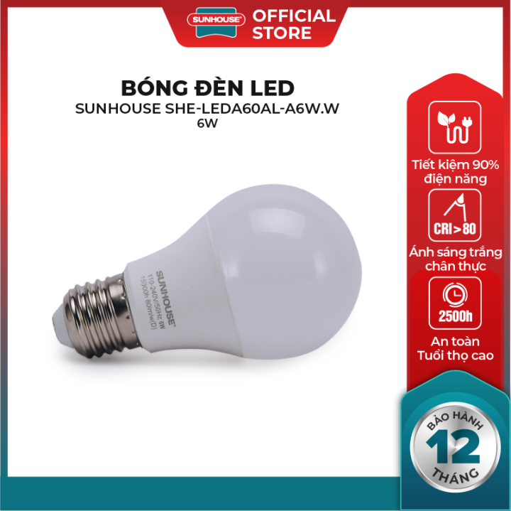 Bóng đèn led sunhouse she-leda60al-a6w-tuổi thọ lên đến 25.000h chiếu sáng tiết kiệm 85% điện năng so với bóng đèn sợi đốt