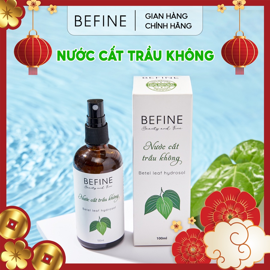 Nước cất trầu không Befine - Hydrosol trầu không Befine