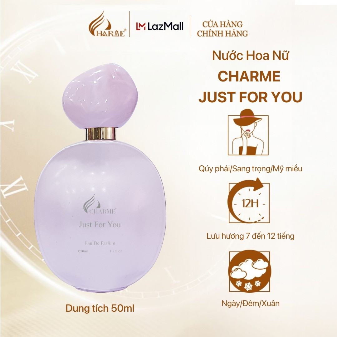 Nước hoa nữ charme just for you 50ml thơm lâu lãng mạn, đáng yêu _ nước hoa chính hãng