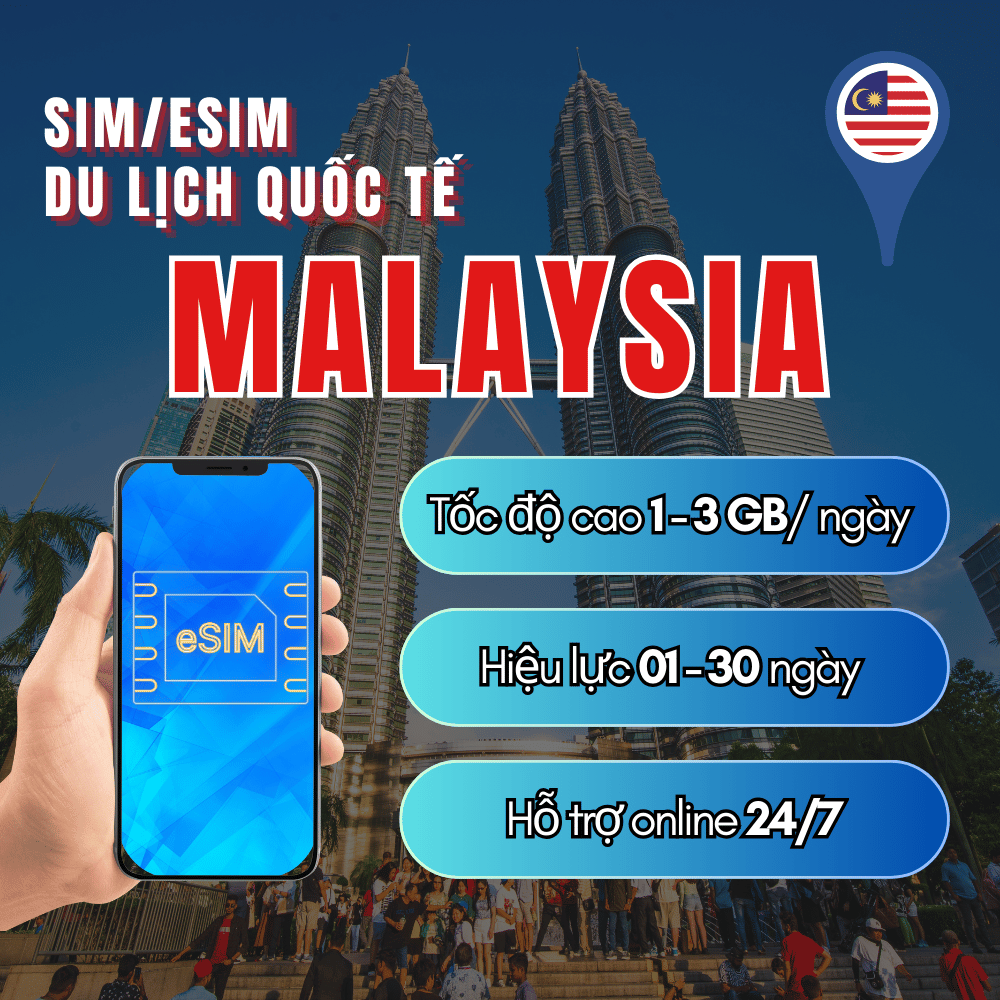 Sim/eSIM Du Lịch Malaysia Data Mạnh 1–3GB/Ngày, Kích Hoạt Từ Xa, Dùng Liền Khi Hạ Cánh | FREESHIP - CHƯA KÍCH HOẠT