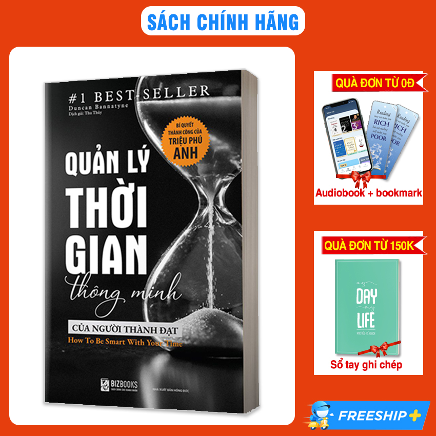 Sách - quản lý thời gian thông minh + muốn thành công nói không với trì hoãn + việc 12 tháng làm trong 12 tuần