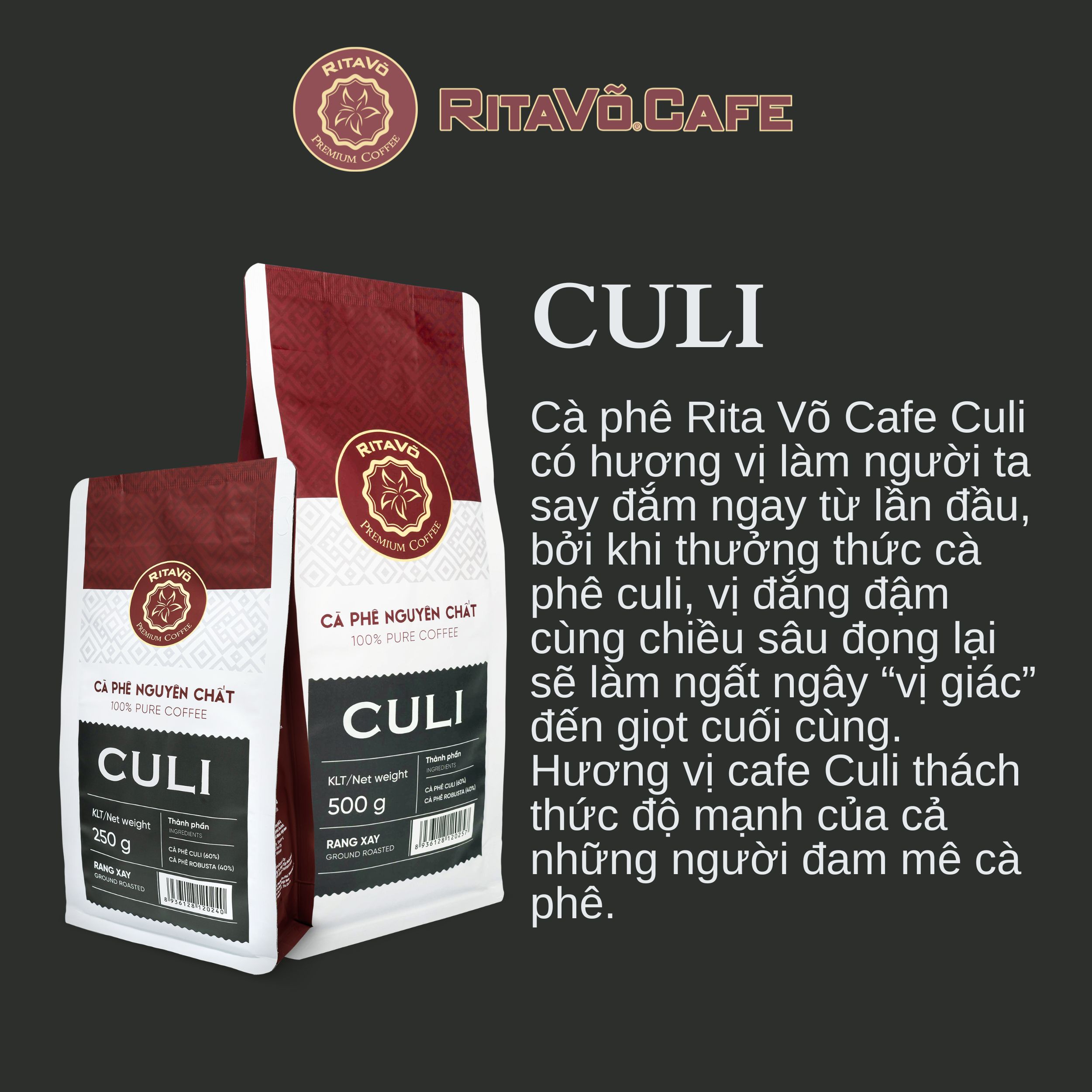 Cà phê rang xay Rita Võ Cafe Culi 250g