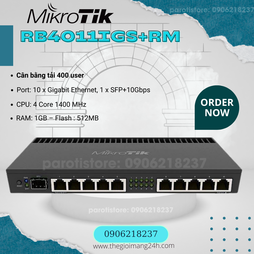 Thiết Bị Cân Bằng Tải Router MikroTik RB4011iGS+RM . Hàng chính hãng