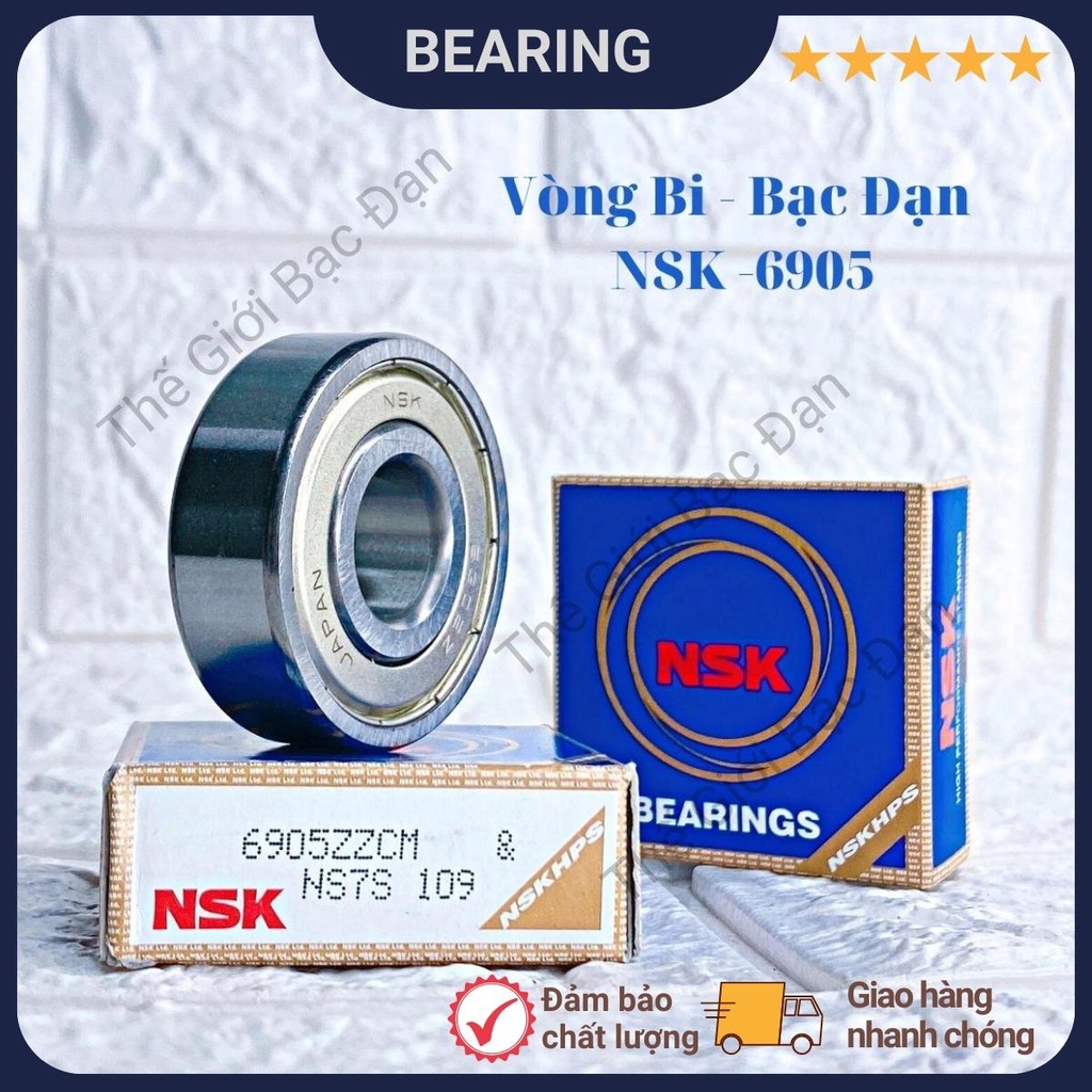Vòng bi bạc đạn NSK 6905 ZZCM - hàng đẹp - chất lượng cao - Thế Giới Bạc Đạn
