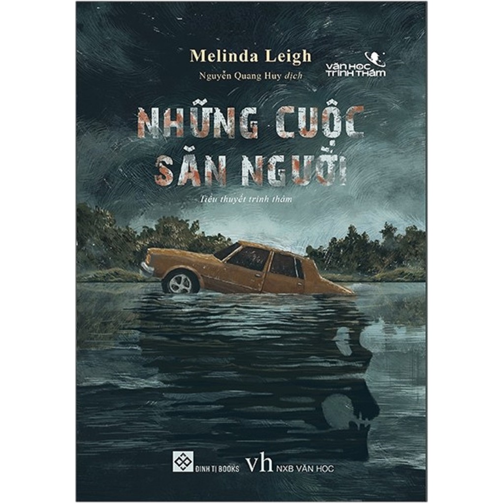 Nguyetlinhbook sách - những cuộc săn người - bones don't lie - tác giả melinda leigh .