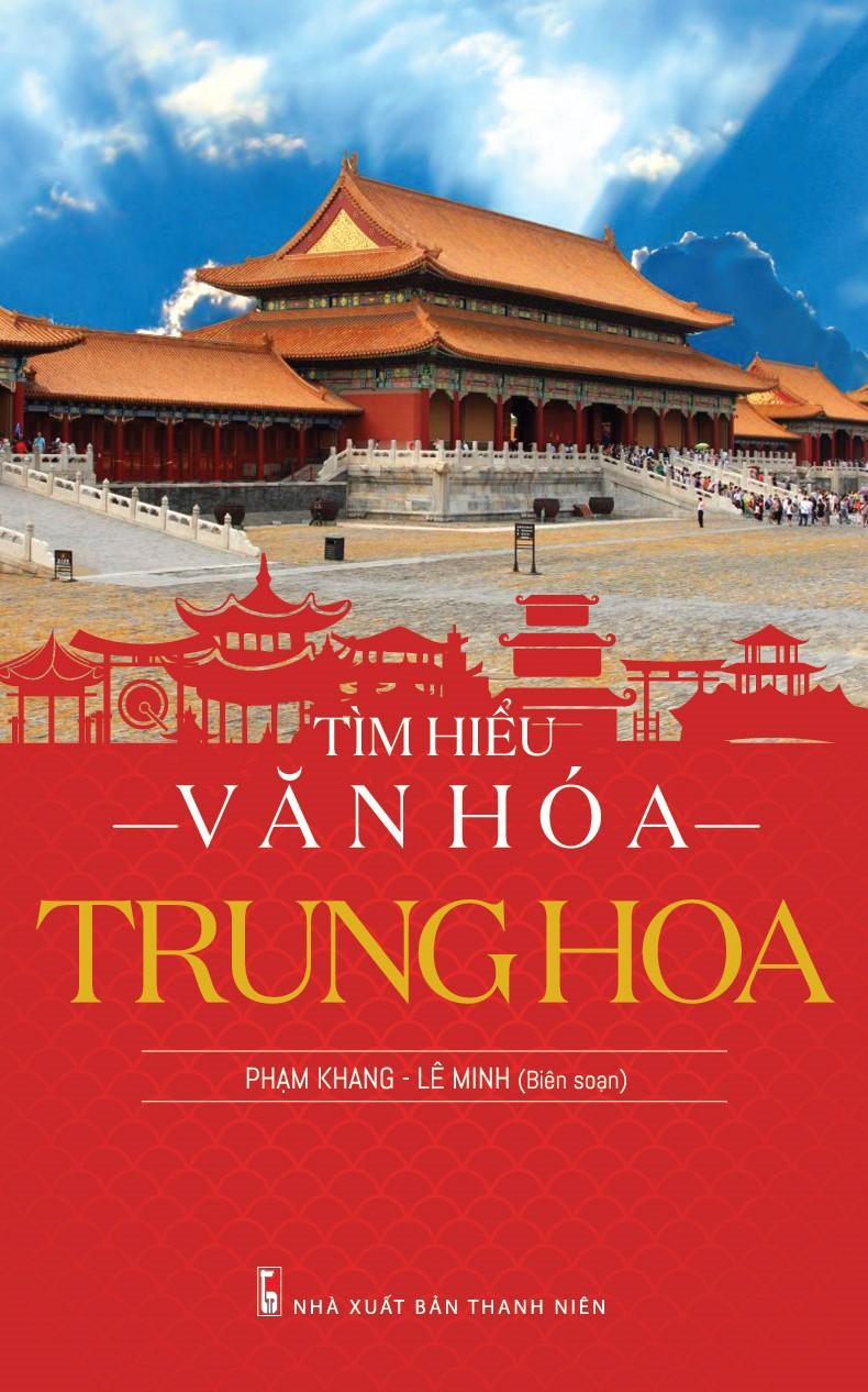 Tìm hiểu văn hóa trung hoa