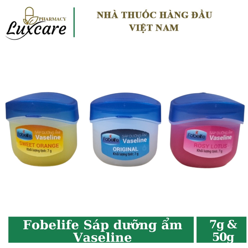 Sáp Dưỡng Ẩm Vaseline Fobelife dưỡng ẩm, mềm da, dịu da - Luxcare Pharmacy